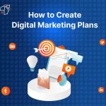 How to Create Digital Marketing Plans