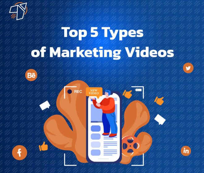Top 5 Types of Marketing Videos